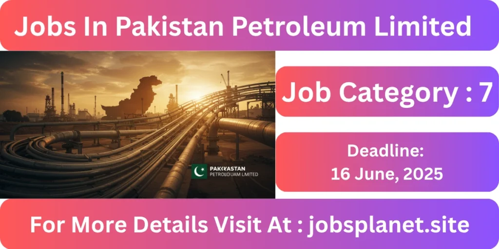 Job Vacancies In Pakistan Petroleum Limited